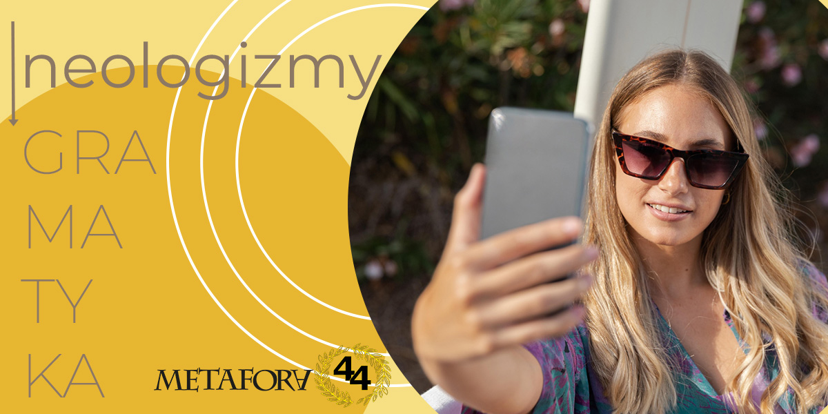 Gramatyka - Neologizmy