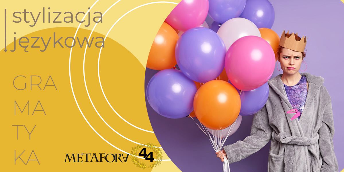 gramatyka - stylizacja językowa