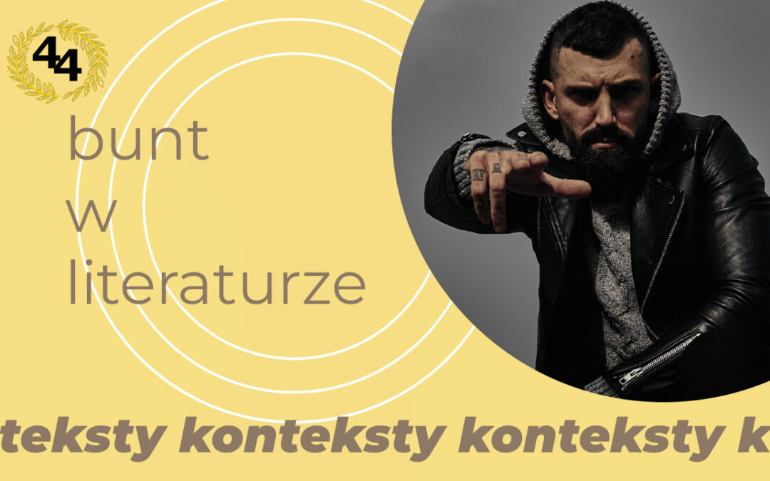 Bunt w literaturze – definicja i przykłady