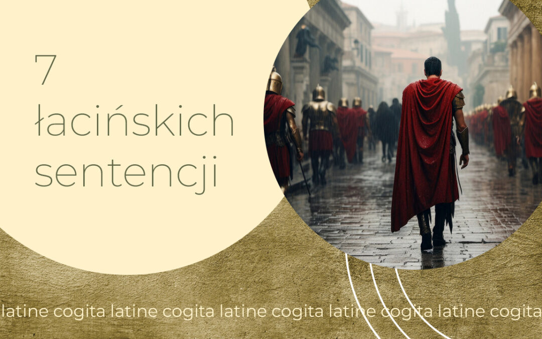 7 łacińskich sentencji