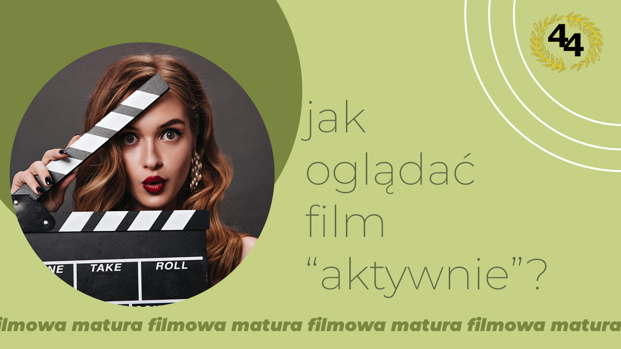 Jak oglądać film aktywnie? - metafora44 Jak oglądać film aktywnie?