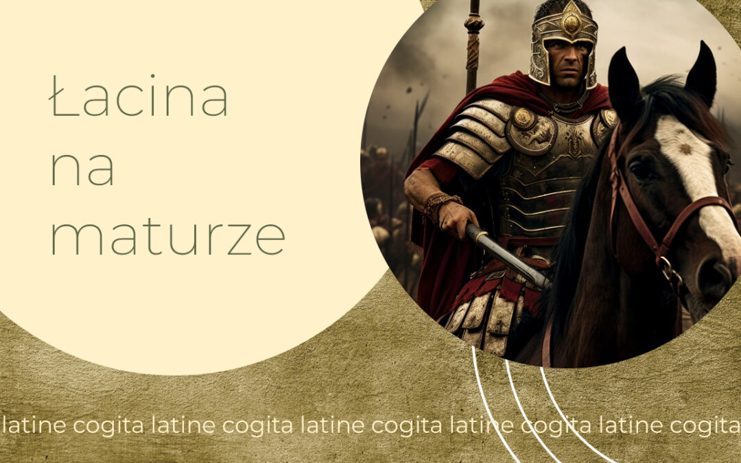 Jak używać łaciny na maturze