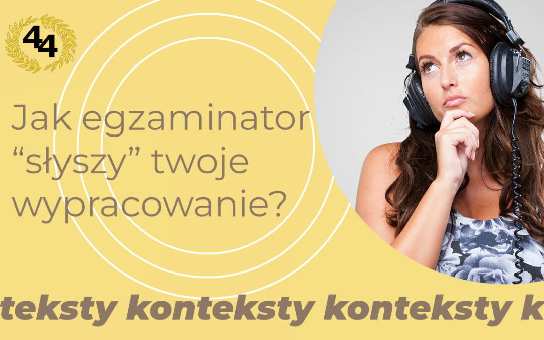 Jak egzaminator czyta wypracowanie? Zaskakujące wnioski z praktyki