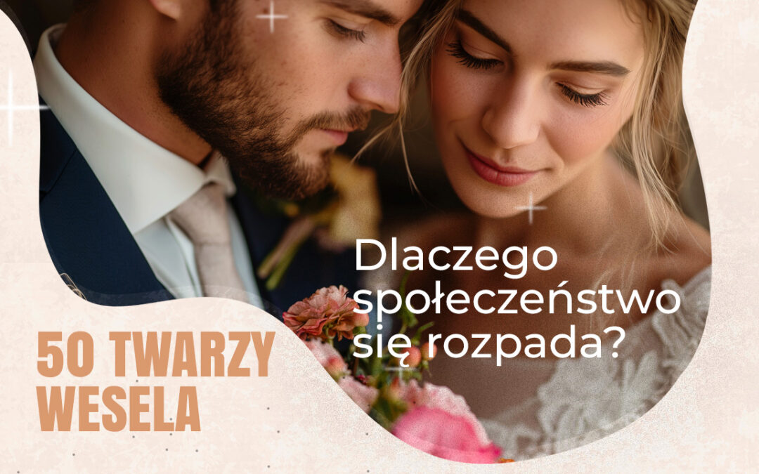 Dlaczego społeczeństwo się rozpada? „Wesele” w praktyce maturalnej