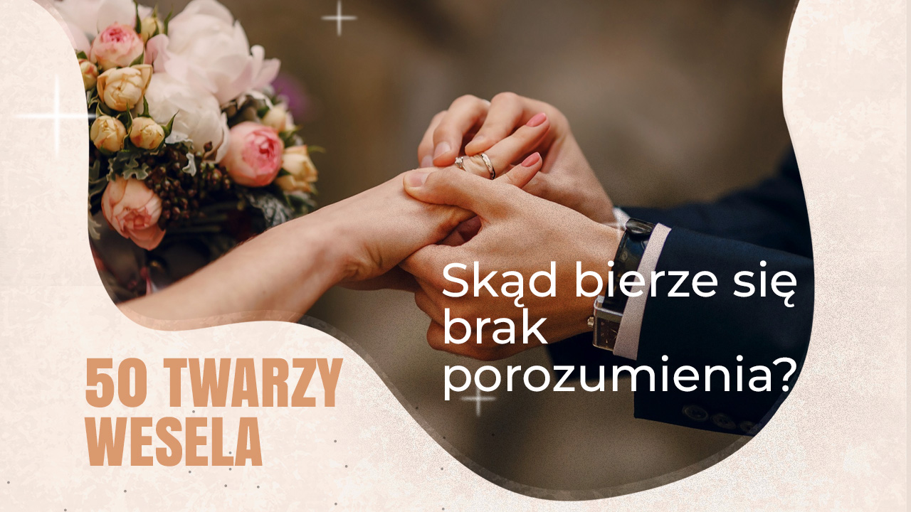 Skąd bierze się brak porozumienia? „Wesele” – analiza maturalna