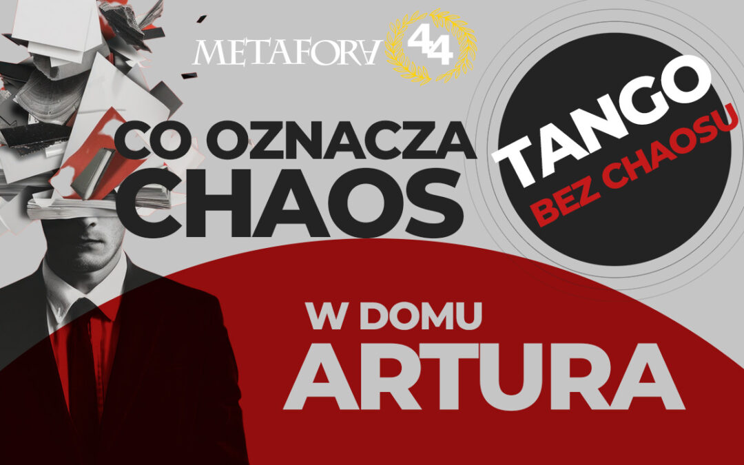 Chaos w domu Artura – co naprawdę oznacza w „Tangu” Mrożka?