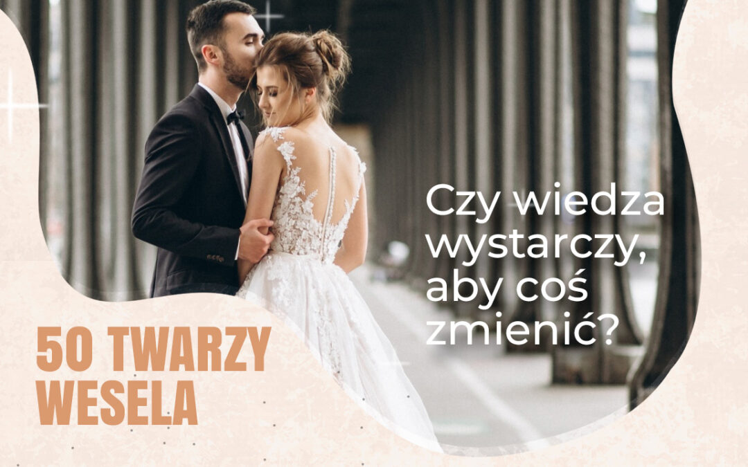 Czy wiedza wystarczy, aby coś zmienić? „Wesele” pokazuje, dlaczego sama świadomość nie wystarczy