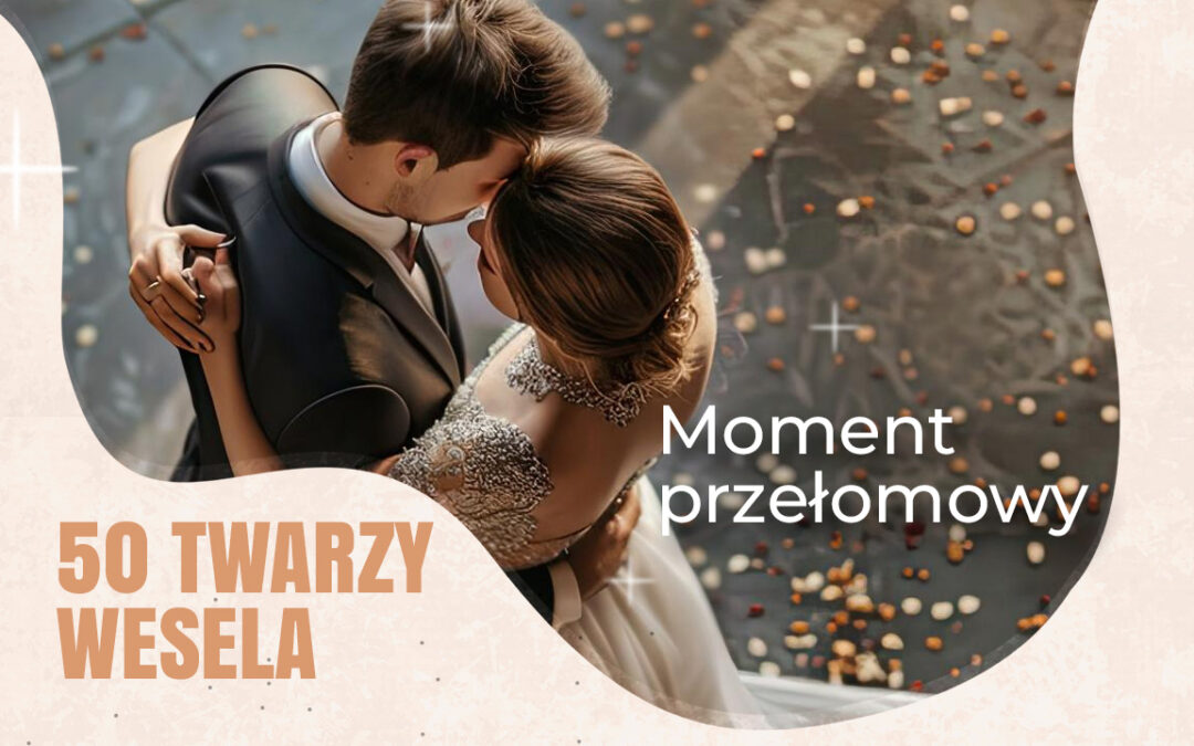 Moment przełomowy – dlaczego jest marnowany? „Wesele” pokazuje mechanizm utraconych szans