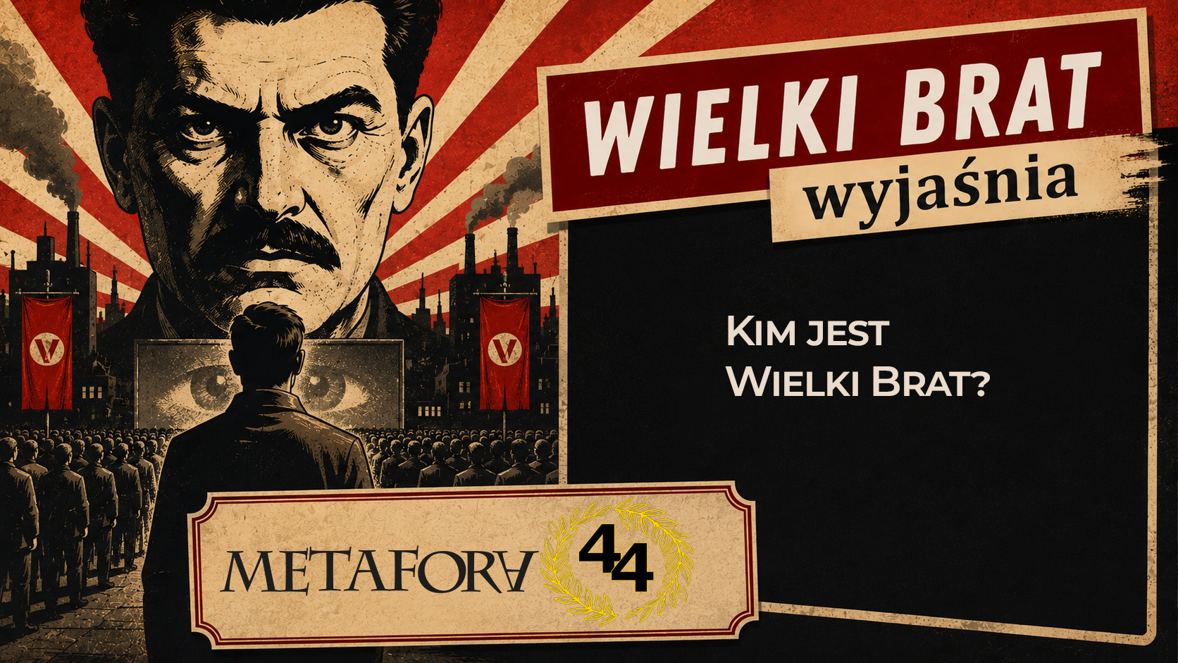 Kim jest Wielki Brat